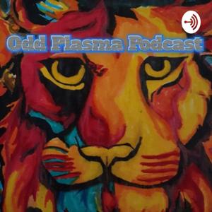 Odd Plasma Podcast