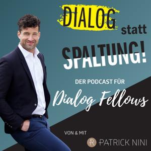 Dialog statt Spaltung!