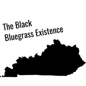 The Black Bluegrass Existence