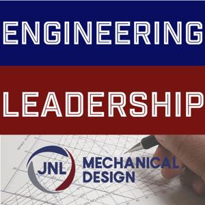 Engineering Leadership by JNL Mechanical Design