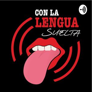 Con la lengua suelta