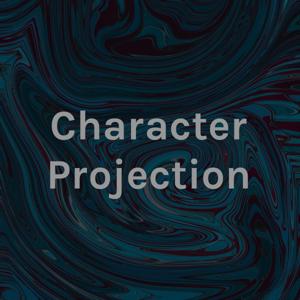 Character Projection