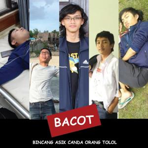 B.A.C.O.T (Bincang Asik dan Canda Orang Tolol)