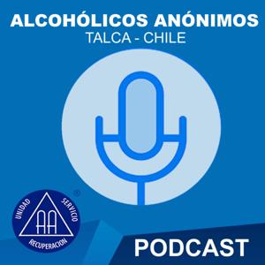 TESTIMONIOS DE LA COMUNIDAD DE ALCOHÓLICOS ANÓNIMOS DESDE TALCA PARA EL MUNDO by GRUPO CENTINELA DE TALCA