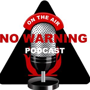No Warning Podcast