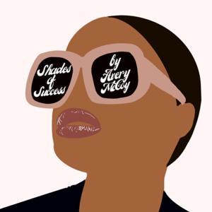 Shades of Success Podcast