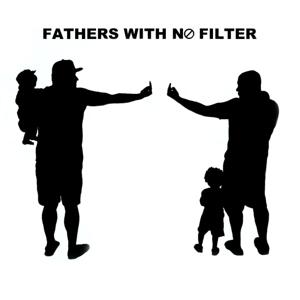 Fathers with No Filter