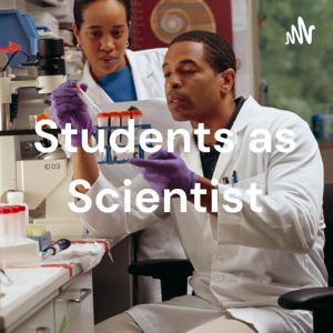 Students as Scientist