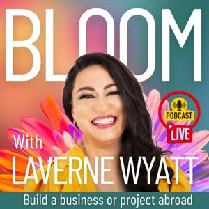 Bloom with Laverne, a podcast dedicated to better branding.