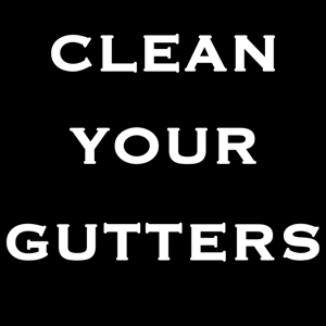 Clean Your Gutters