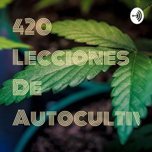 420 Lecciones De Autocultivo