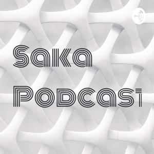 Saka Podcast