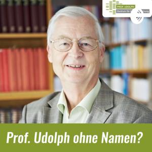 Prof. Udolph ohne Namen?