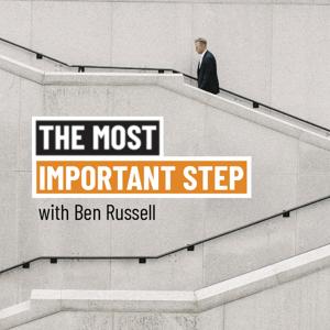 The Most Important Step Podcast