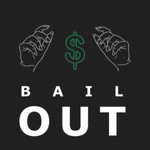 The Bailout Podcast