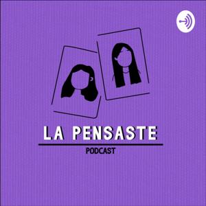 La Pensaste Podcast