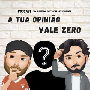 A Tua Opinião Vale 0