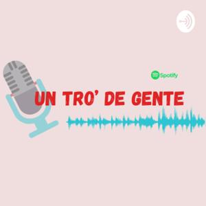 Un tro’ de gente