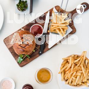 Lunching Around