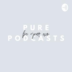 Pure Podcasts