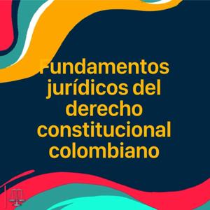 Fundamentos jurídicos del derecho constitucional c