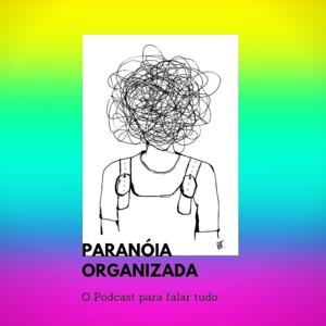 Paranóia Organizada