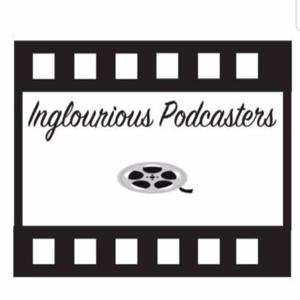 Inglorious Podcasters