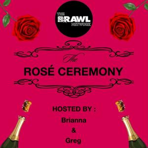 Rosé Ceremony
