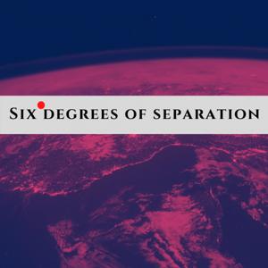 Six Degrees of Separation