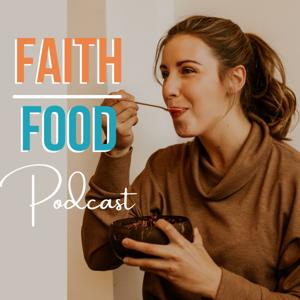 Faith Over Food Podcast