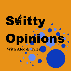 Shitty Opinions