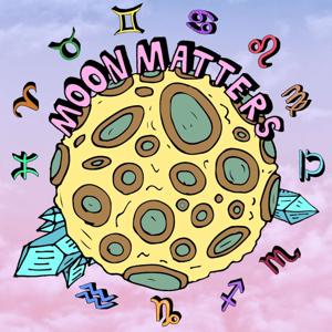 Moon Matters Podcast by Dalanah Smith