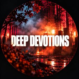 Deep Devotions Podcast