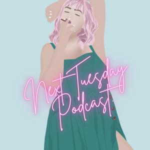 NextTuesdayPodcast.