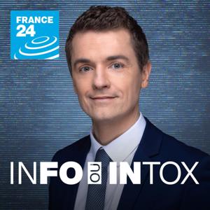 Info ou intox by FRANCE 24