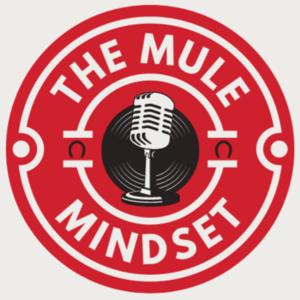 The Mule Mindset