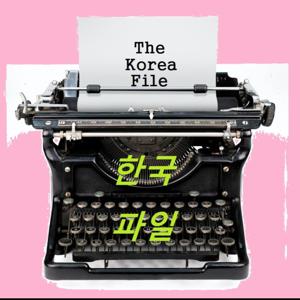 The Korea File by The Korea File