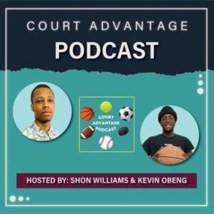 Court Advantage Podcast