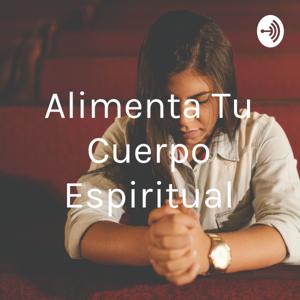 Alimenta Tu Cuerpo Espiritual