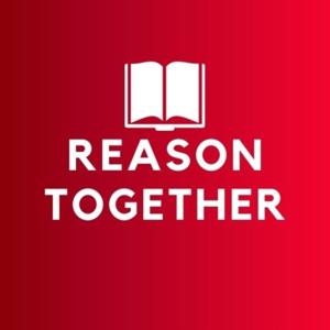 REASON TOGETHER