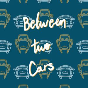 Between 2 Cars