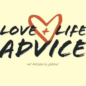 Love + Life Advice