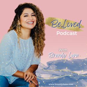 Be.Loved Podcast