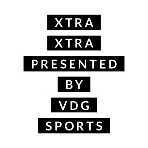 Xtra Xtra Presented By VDG Sports [Clips]