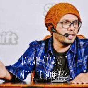 Hanan Attaki " 1 Minute Booster "