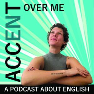 Accent Over Me