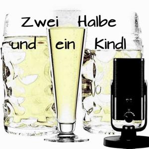 Zwei Halbe und ein Kindl