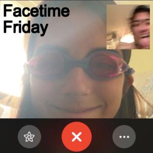 Facetime Friday