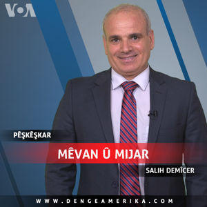 Mijar û Mêvan - Voice of America