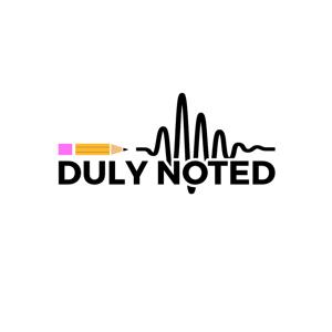 @the.duly.noted.podcast